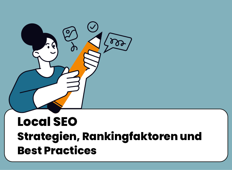 Local SEO Strategien- Rankingfaktoren-Best Practices